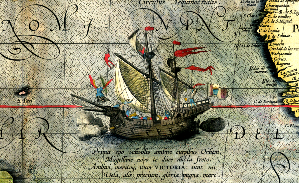 Nau Victoria, a única que concluiu a viagem de circum-navegação. Detalhe do mapa-mundi de Abraham Ortelius, Antuérpia, 1570.